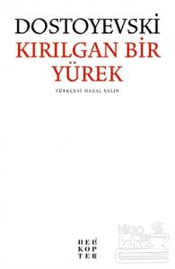 Kırılgan Bir Yürek