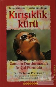 Kırışıklık Kürü - Genç , Pürüzsüz ve Parlak Bir Cilt İçin (Ciltli)