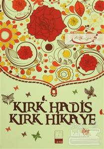 Kırk Hadis Kırk Hikaye