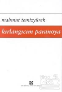 Kırlangıcım Paranoya