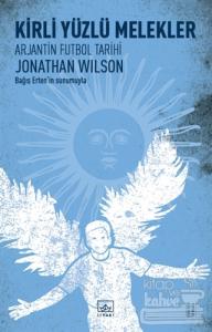 Kirli Yüzlü Melekler