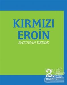 Kırmızı Eroin