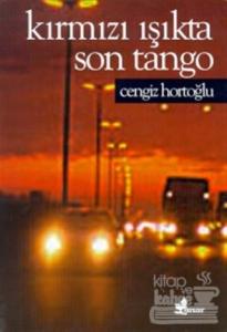 Kırmızı Işıkta Son Tango