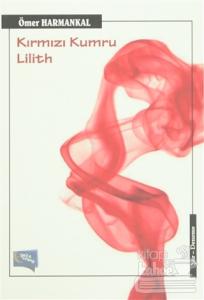 Kırmızı Kumru Lilith