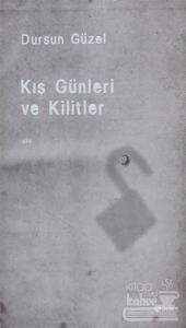 Kış Günleri ve Kilitler