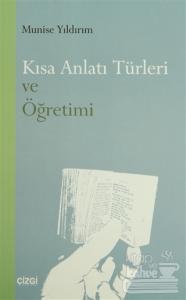 Kısa Anlatı Türleri ve Öğretimi