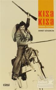 Kısa Kısa Sinema Yazıları