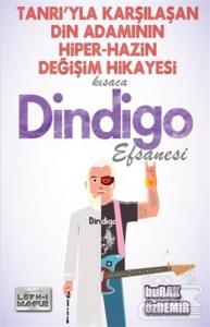 Kısaca Dindigo Efsanesi