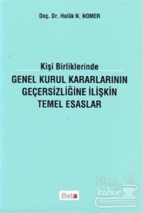 Kişi Birliklerinde Genel Kurul Kararlarının Geçersizliğine İlişkin Temel Esaslar