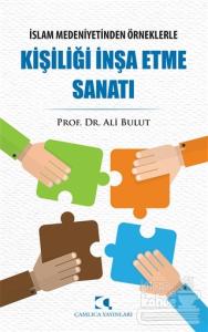 Kişiliği İnşa Etme Sanatı