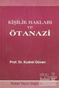 Kişilik Hakları ve Ötanazi