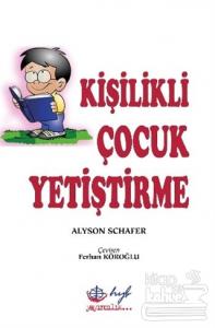 Kişilikli Çocuk Yetiştirme