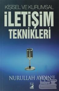 Kişisel ve Kurumsal İletişim Teknikleri