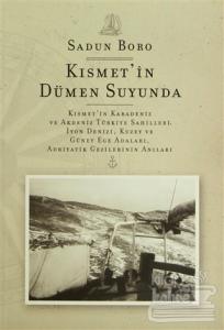 Kısmet'in Dümen Suyunda