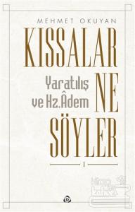Kıssalar Ne Söyler