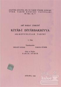 Kitab-i Diyarbakriyya Ak-Koyunlular Tarihi 1.Cüz