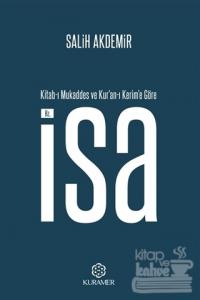 Kitab-ı Mukaddes ve Kur'an-ı Kerim'e Göre Hz. İsa