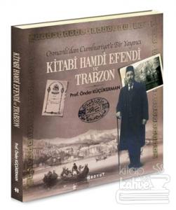 Kitabi Hamdi Efendi ve Trabzon