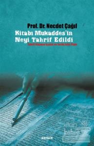 Kitabı Mukaddes'in Neyi Tahrif Edildi
