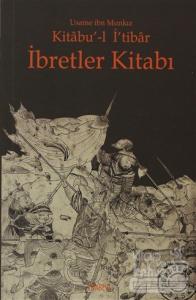 Kitabu'-l İ'tibar İbretler Kitabı