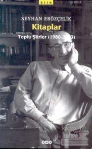 Kitaplar Toplu Şiirler (1980-2003)