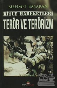 Kitle Hareketleri Terör ve Terörizm