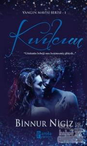 Kıvılcım - Yangın Mavisi Serisi 1