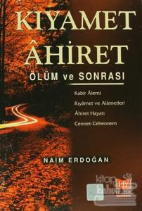 Kıyamet Ahiret - Ölüm ve Sonrası