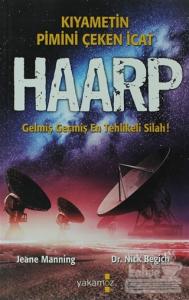 Kıyametin Pimini Çeken İcat Haarp