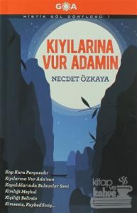 Kıyılarına Vur Adamın