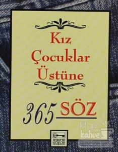 Kız Çocuklar Üstüne 365 Söz