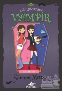 Kız Kardeşim Vampir 11: Tek Başına