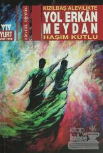 Kızılbaş Alevilikte Yol Erkan Meydan