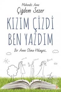 Kızım Çizdi Ben Yazdım