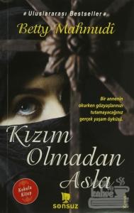 Kızım Olmadan Asla (Kokulu Kitap)