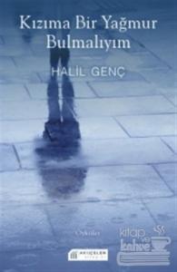 Kızıma Bir Yağmur Bulmalıyım