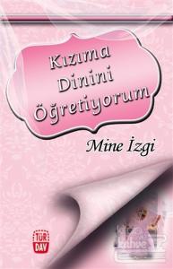 Kızıma Dinini Öğretiyorum
