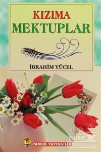 Kızıma Mektuplar (Sohbet-023)