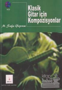 Klasik Gitar İçin Kompozisyonlar