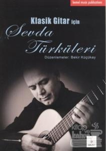 Klasik Gitar İçin Sevda Türküleri