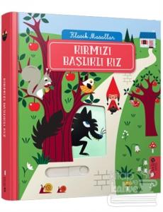 Klasik Masallar - Kırmızı Başlıklı Kız (Ciltli)