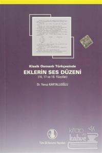 Klasik Osmanlı Türkçesinde Eklerin Ses Düzeni