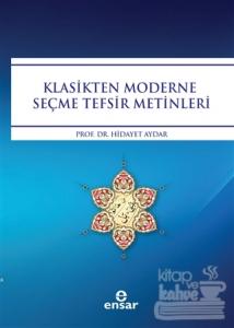 Klasikten Moderne Seçme Tefsir Metinleri