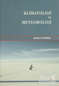 Klimatoloji ve Meteoroloji (Ciltli)