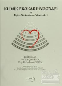 Klinik Ekokardiyografi ve Diğer Görüntüleme Yöntemleri (Ciltli)