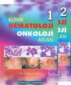 Klinik Hematoloji ve Onkoloji Atlası (2 Cilt Takım) (Ciltli)