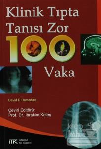 Klinik Tıpta Tanısı Zor 100 Vaka