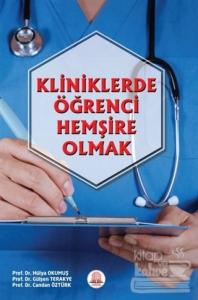 Kliniklerde Öğrenci Hemşire Olmak