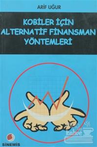 KOBİ'ler İçin Alternatif Finansman Yöntemleri