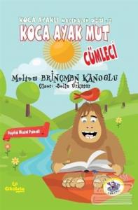 Koca Ayak Mut: Cümleci